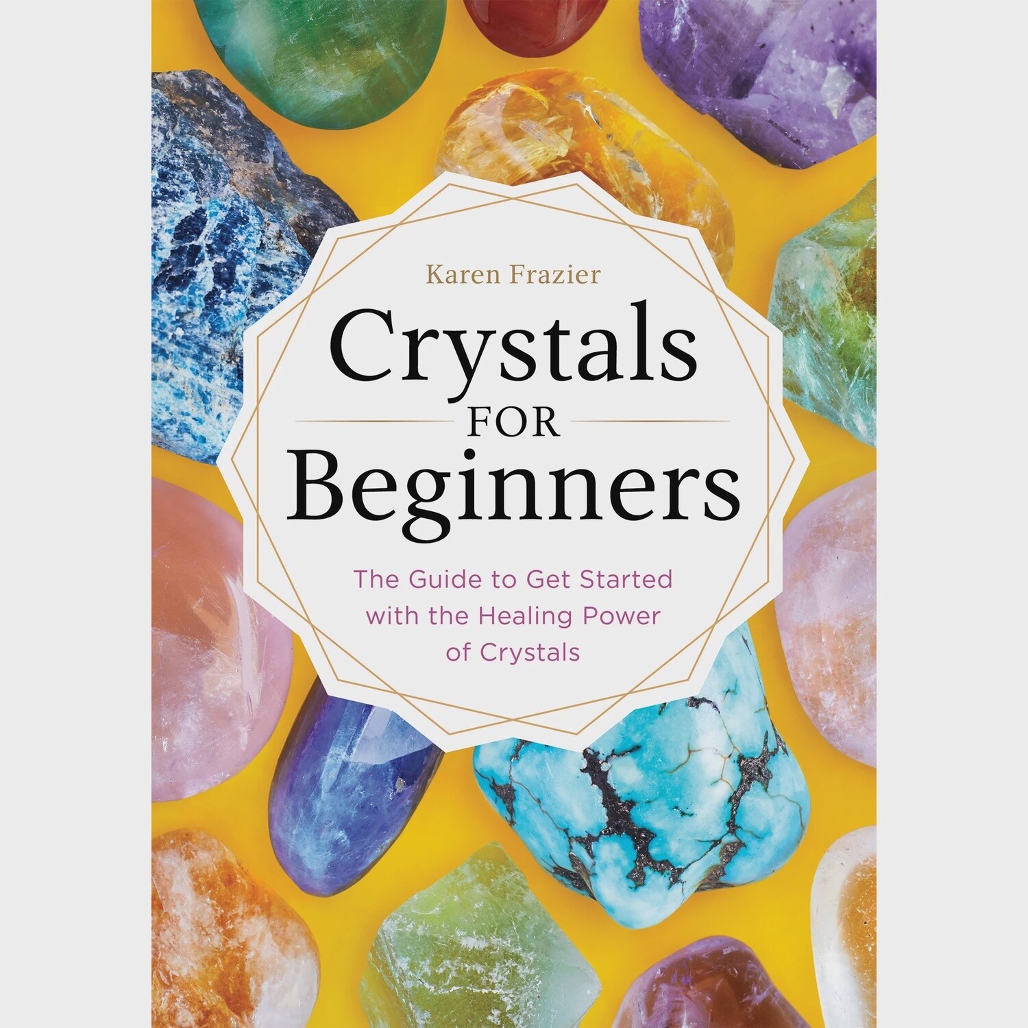 Crystals for Beginners